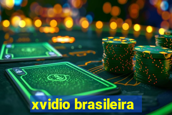 xvidio brasileira